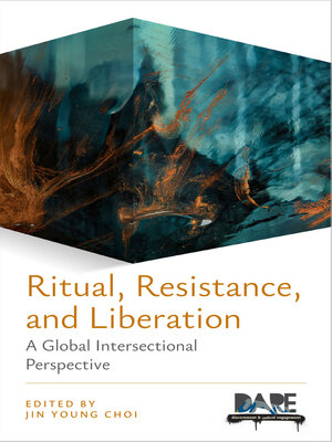 cover image of Ritual, Resistance, and Liberation